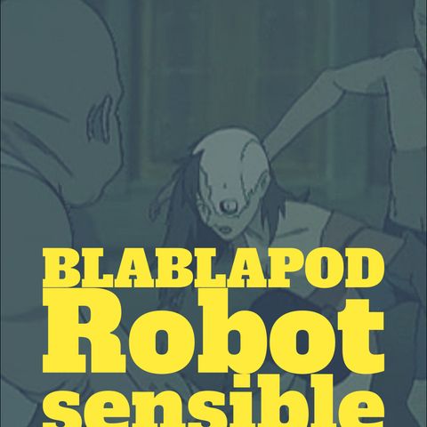 Blablapod - Robot sensible