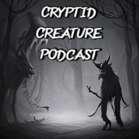 Cryptid Creatures of Texas and more...