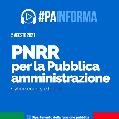 PNRR per la Pa - Cybersecurity e Cloud