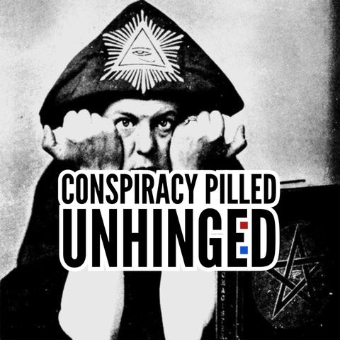 Did Aleister Crowley Cause the World Wars? (UNHINGED Ep.21)