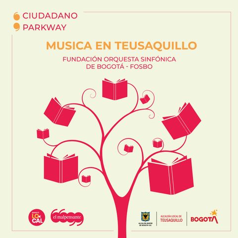 Ep. 3 Música en Teusaquillo: Fundación Orquesta Sinfónica de Bogotá