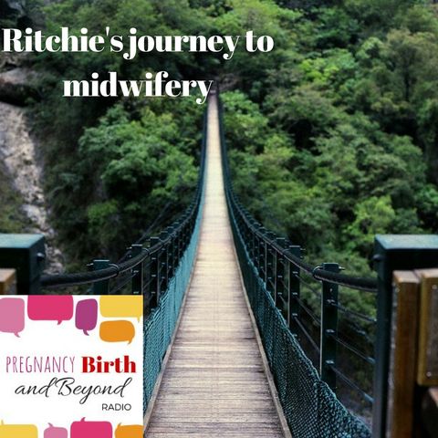 Ritchie's Journey to Midwifery