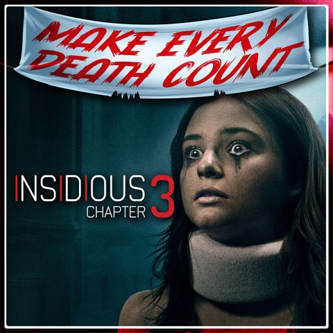 E122: Insidious: Chapter 3 (2015) | Spoiler Review & Discussion