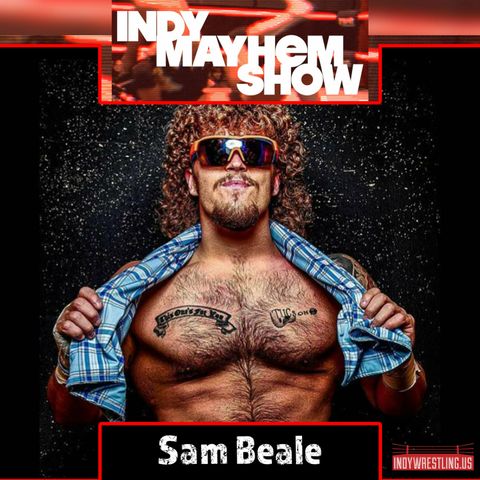 Sam Beale | Indy Mayhem Show