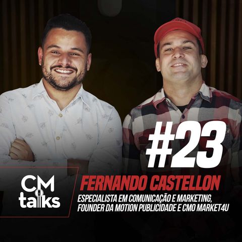 Fernando Castellon - CMTalks #23