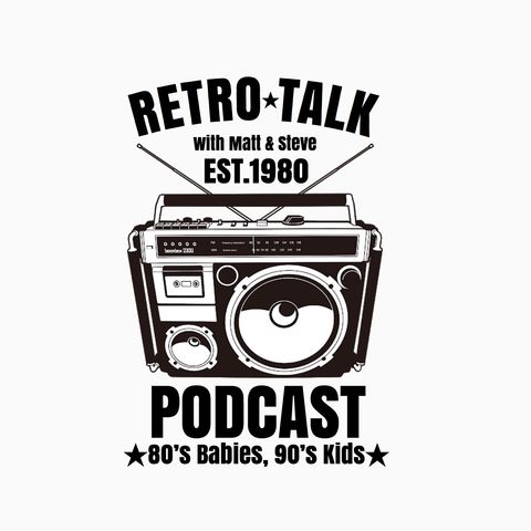 Episode 11 - Retro Talk