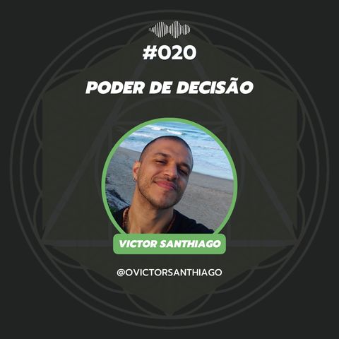 #020 - Poder de decisão