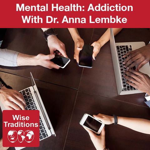 357: Mental Health: Addiction