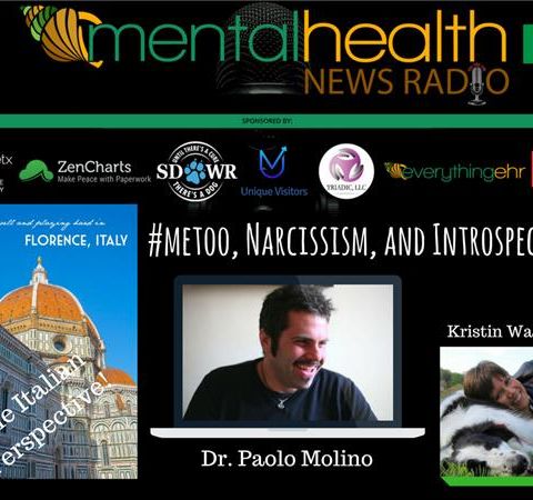 The Italian Perspective: #metoo, Narcissism, and Introspection: Dr. Paolo Molino