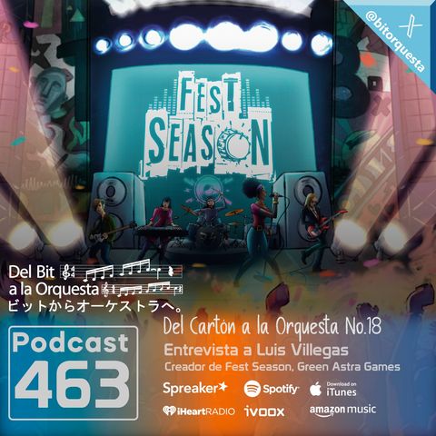 463 - FEST SEASON, Entrevista Luis Villegas, Green Astra Games