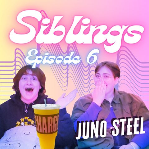 Panera Mukbang Gone Wrong and Juno Steel Lore Dump | Siblings Episode 6