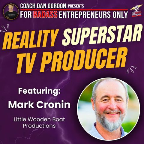 A Hollywood Outsider Makes the Hottest Reality Shows - Mark Cronin