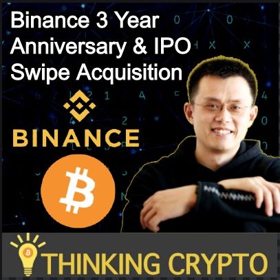 CZ Binance CEO Interview - 3 Year Anniversary - Binance IPO & Mining Pool - Swipe Acquisition - CBDC Race - Bitcoin & Ripple ODL