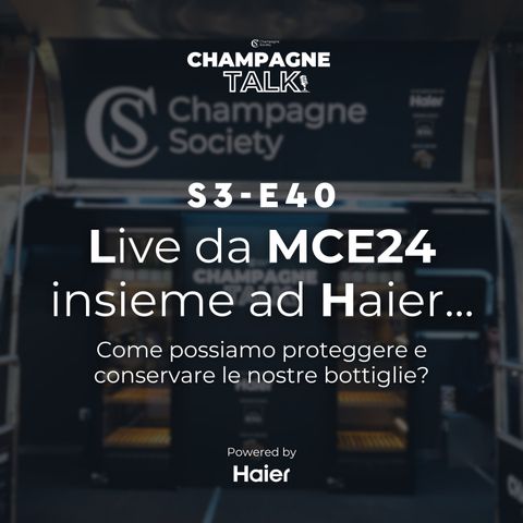 S3 E40 - Live da MCE24 con Haier