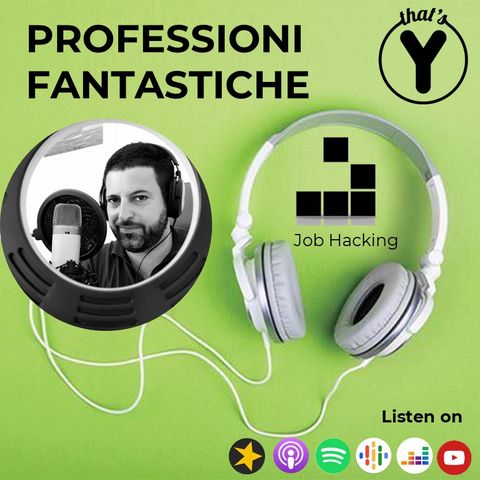 "Professioni Fantastiche" [Job Hacking]