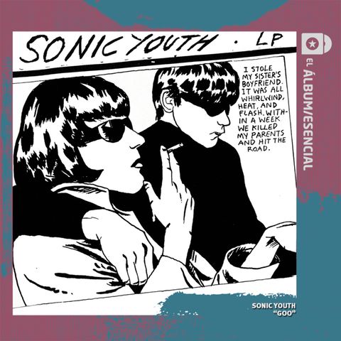 EP. 042: "Goo" de Sonic Youth