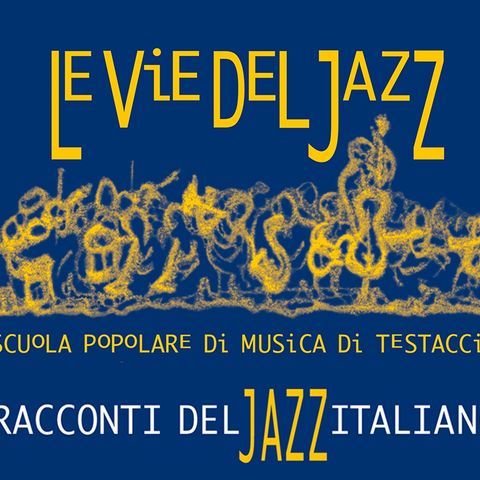 Racconti del Jazz italiano