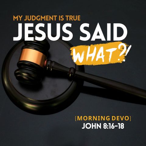 Jesus said what?! #11 [Morning Devo]