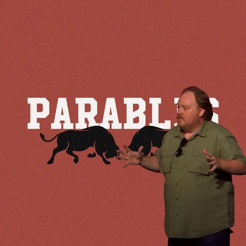 Parables: Week 3