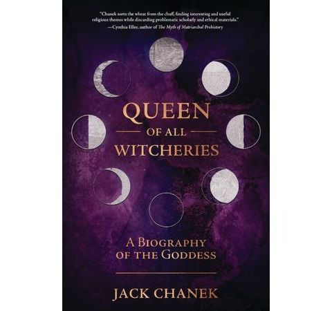 Queen of All Witcheries - Jack Chanek