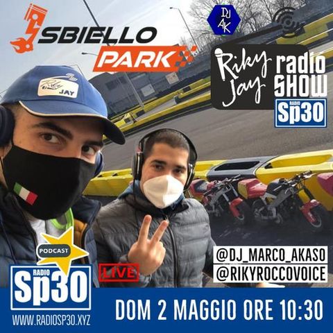 RIKYJAY RADIO SHOW speciale live sa SBIELLO PARK #radiosp30