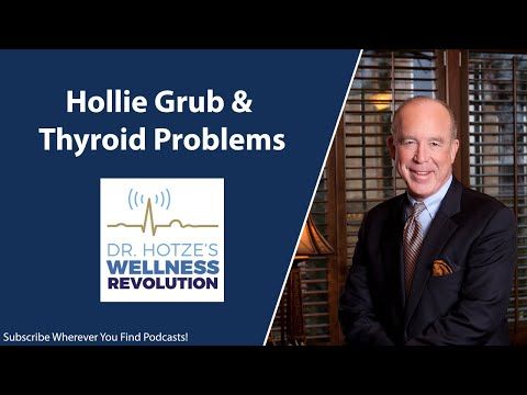 Hollie Grub & Thyroid Problems