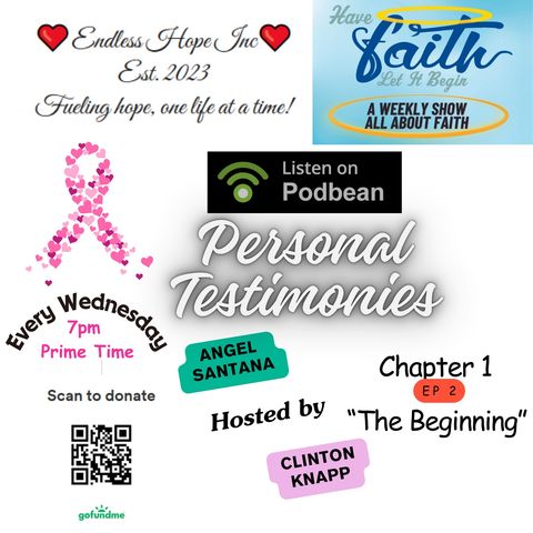 Personal Testimonies Chapter 1 ep 2 The Beginning