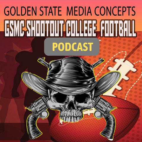 This Will Be The Time That Defines CFB | GSMC Shootout College Football Podcast