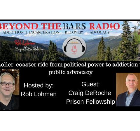 Highly Functional: Addiction, Recovery, Prison Fellowship with Craig Deroche