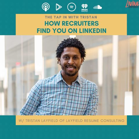 TAP In w/ Tristan : How Recruiters Find You on LinkedIn
