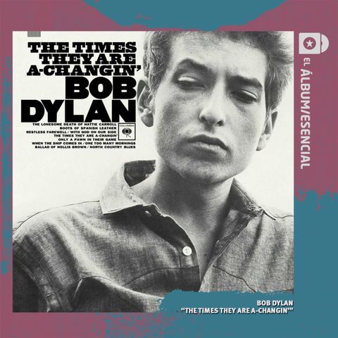 EP. 020: "The Times They Are a-Changin'" de Bob Dylan