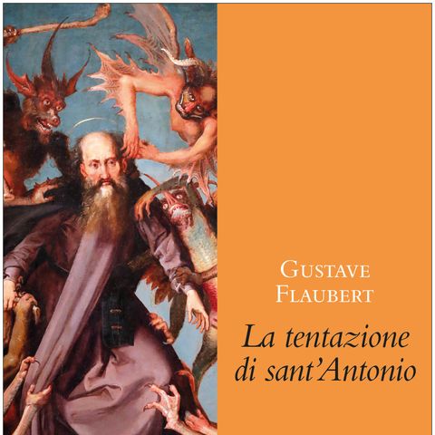 Bruno Nacci "La tentazione di Sant'Antonio" Gustave Flaubert