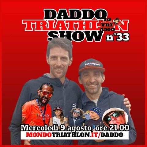 Daddo Triathlon Show puntata 33 - ospite Paolo "Radio Corsa" La Placa