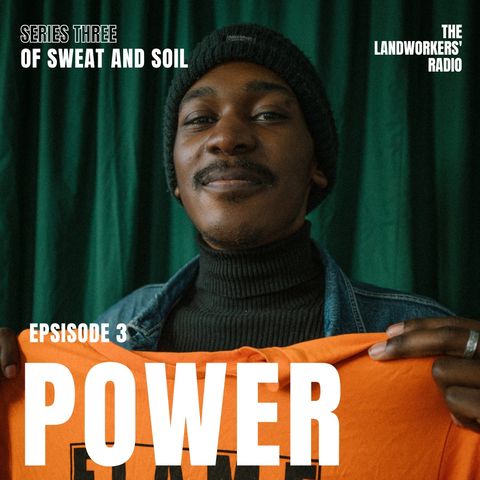 Power: Of Sweat And Soil