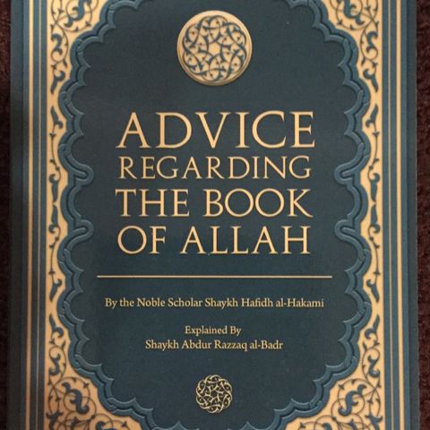 Episode 9- Advice Regarding the Book of Allah