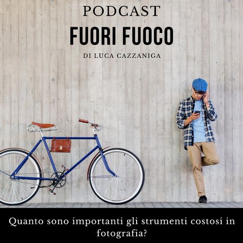 Quanto sono importanti gli strumenti costosi in fotografia?