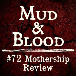 72: Mothership Review