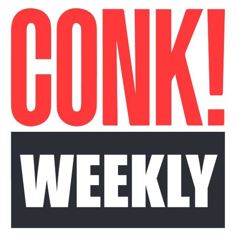 CONK! Weekly - April 17-18, 2021