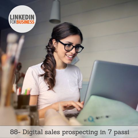 88- Digital sales prospecting in 7 passi