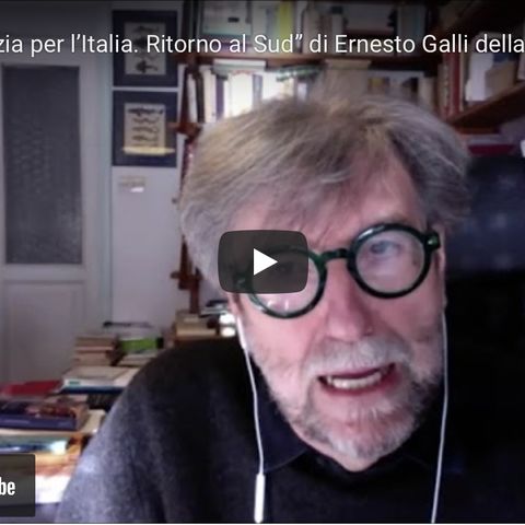 “Una profezia per l’Italia. Ritorno al Sud” di Ernesto Galli della Loggia e Aldo Schiavone