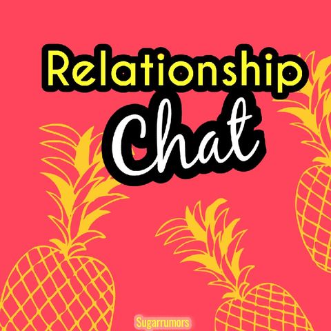 Episode 4 - Relationship Chat