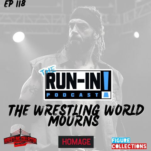 The Wrestling World Mourns
