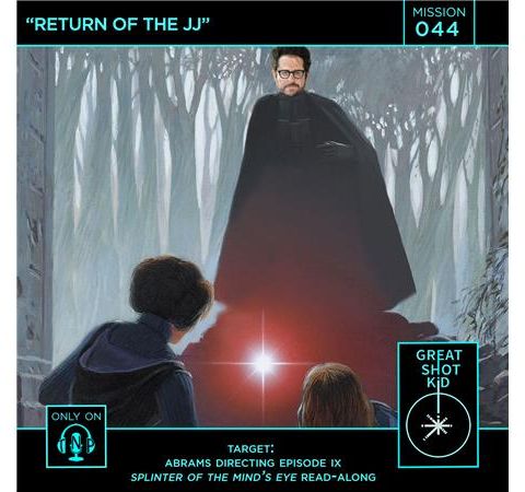 Mission 44: Return of the JJ