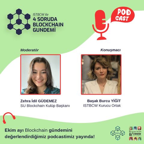 İSTBCW ile 4 Soruda Blockchain Gündemi - 2. Bölüm