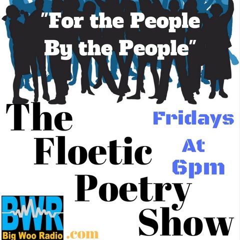 EP. 102: Floetic Poetry Show with Rochelle Moneak