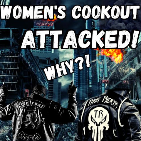 Outcast MC Women's Day Party Targeted by Thug Riders MC - Why!?