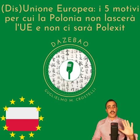 (Dis)Unione Europea: i 5 motivi per cui la Polonia non lascerà l'UE e non ci sarà la #Polexit