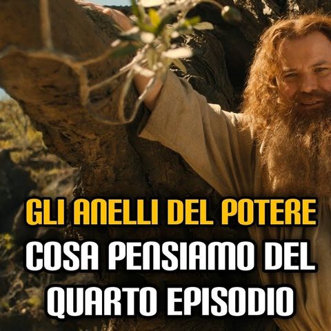 Gli Anelli del Potere: cosa pensiamo del quarto episodio