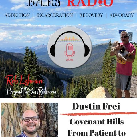 How Does a Client Become a Director of a Treatment Center? Dustin Frei of Covenant Hills