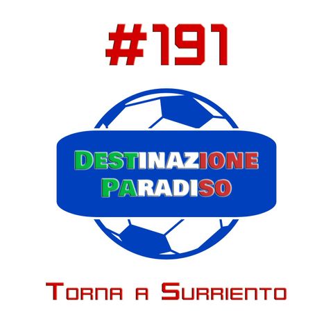 #191 - Torna a Surriento